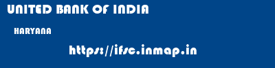 UNITED BANK OF INDIA  HARYANA     ifsc code